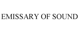 EMISSARY OF SOUND trademark