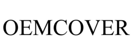 OEMCOVER trademark