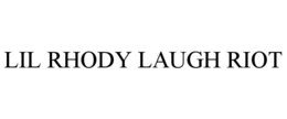 LIL RHODY LAUGH RIOT trademark