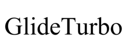 GLIDETURBO trademark