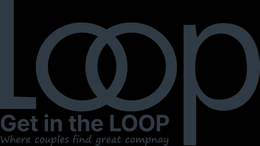 LOOP GET IN THE LOOP WHERE COUPLES FIND GREAT COMPNAY trademark