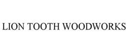 LION TOOTH WOODWORKS trademark