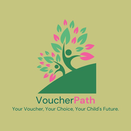 VOUCHERPATH YOUR VOUCHER, YOUR CHOICE, YOUR CHILD'S FUTURE. trademark