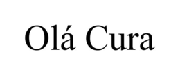 OLÁ CURA trademark