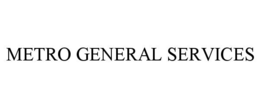 METRO GENERAL SERVICES trademark