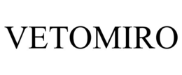VETOMIRO trademark