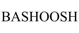 BASHOOSH trademark