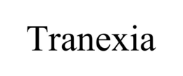 TRANEXIA trademark