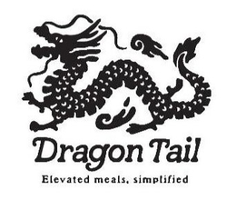 DRAGON TAIL ELEVATED MEALS, SIMPLIFIED trademark