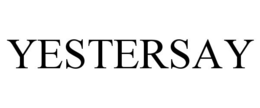 YESTERSAY trademark