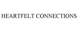 HEARTFELT CONNECTIONS trademark