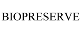 BIOPRESERVE trademark