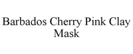 BARBADOS CHERRY PINK CLAY MASK trademark