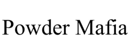 POWDER MAFIA trademark