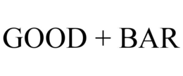GOOD + BAR trademark