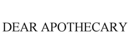 DEAR APOTHECARY trademark