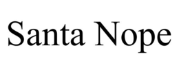SANTA NOPE trademark