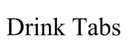 DRINK TABS trademark