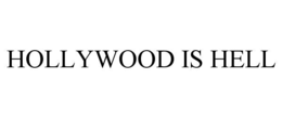 HOLLYWOOD IS HELL trademark