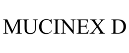 MUCINEX D trademark