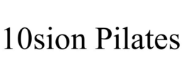 10SION PILATES trademark