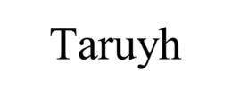 TARUYH trademark