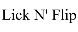 LICK N' FLIP trademark