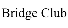 BRIDGE CLUB trademark