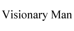 VISIONARY MAN trademark