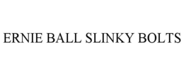 ERNIE BALL SLINKY BOLTS trademark