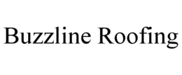 BUZZLINE ROOFING trademark