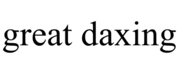 GREAT DAXING trademark