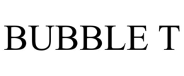 BUBBLE T trademark