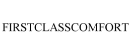 FIRSTCLASSCOMFORT trademark