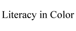 LITERACY IN COLOR trademark