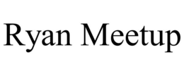 RYAN MEETUP trademark