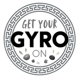 GET YOUR GYRO ON trademark