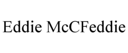 EDDIE MCCFEDDIE trademark
