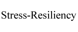 STRESS-RESILIENCY trademark