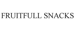 FRUITFULL SNACKS trademark
