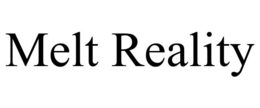 MELT REALITY trademark