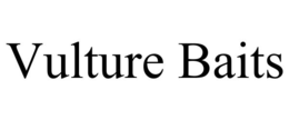 VULTURE BAITS trademark
