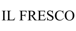 IL FRESCO trademark