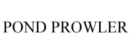 POND PROWLER trademark