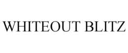 WHITEOUT BLITZ trademark