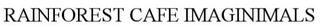 RAINFOREST CAFE IMAGINIMALS trademark