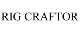 RIG CRAFTOR trademark