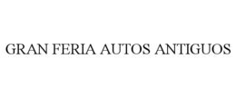 GRAN FERIA AUTOS ANTIGUOS trademark
