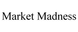 MARKET MADNESS trademark