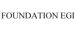 FOUNDATION EGI trademark